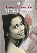 Droga Romo... - Roma Ligocka -  Książka z wysyłką do Niemiec 