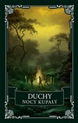 Książka : Duchy Nocy... - Oscar Wilde, Theo Gift, Jin Yong, Jan Barszczewski, Roman Zmorski, Zygmunt Krasiński, Henry Wood, St