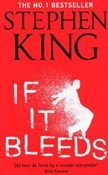 Książka : If It Blee... - Stephen King
