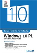Windows 10... - Danuta Mendrala, Marcin Szeliga - buch auf polnisch 