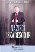 Polska książka : Naziści i ... - Stanisław Michalkiewicz