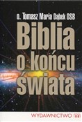 Książka : Biblia o k... - Tomasz Maria Dąbek