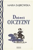 Dzieci ojc... - Maria Dąbrowska -  polnische Bücher
