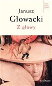 Z głowy - Janusz Głowacki - Ksiegarnia w niemczech