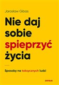 Nie daj so... - Jarosław Gibas -  fremdsprachige bücher polnisch 