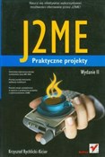 J2ME Prakt... - Krzysztof Rychlicki-Kicior - Ksiegarnia w niemczech