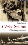 Córka Stal... - Elwira Watała -  polnische Bücher