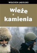 Wieże z ka... - Wojciech Jagielski -  polnische Bücher