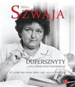 Dupersznyt... - Monika Szwaja -  polnische Bücher