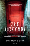Polska książka : Złe uczynk... - Lucinda Berry