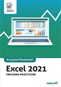 Zobacz : Excel 2021... - Krzysztof Masłowski