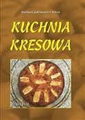 Zobacz : Kuchnia kr... - Barbara Jakimowicz-Klein