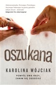Oszukana - Karolina Wójciak - buch auf polnisch 