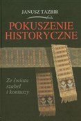 Polska książka : Pokuszenie... - Janusz Tazbir