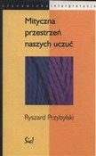 Mityczna p... - Ryszard Przybylski -  polnische Bücher