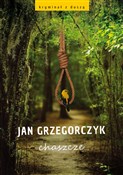 Chaszcze - Jan Grzegorczyk -  fremdsprachige bücher polnisch 