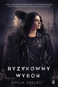 Polska książka : Ryzykowny ... - Emilia Szelest