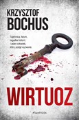 Książka : Wirtuoz - Krzysztof Bochus