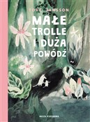 Polska książka : Małe troll... - Tove Jansson