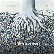 Jak drzewo... - Rossana Bossù -  polnische Bücher