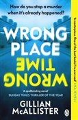 Książka : Wrong Plac... - Gillian McAllister