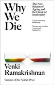 Zobacz : Why We Die... - Venki Ramakrishnan