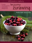 Polska książka : Leczymy żu... - Phyllis I. Dales, Bruce Dales