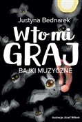 W to mi gr... - Justyna Bednarek -  polnische Bücher