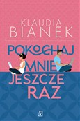 Pokochaj m... - Klaudia Bianek - buch auf polnisch 
