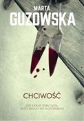 Chciwość G... - Marta Guzowska -  polnische Bücher