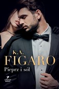 Książka : Pieprz i s... - K. A. Figaro