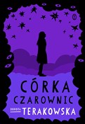 Polska książka : Córka Czar... - Dorota Terakowska