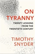 Zobacz : On Tyranny... - Timothy Snyder