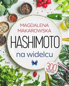 Zobacz : Hashimoto ... - Magdalena Makarowska