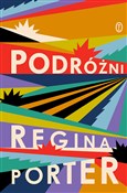 Polska książka : Podróżni - Regina Porter