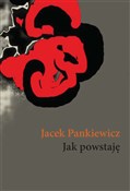 Jak powsta... - Jacek Pankiewicz -  fremdsprachige bücher polnisch 