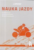 Nauka jazd... - Jacek Giszczak, Jerzy Tomaszewski, Marek Tomaszewski - buch auf polnisch 