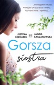 Polska książka : Gorsza sio... - Justyna Bednarek