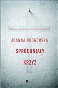 Spróchniał... - Joanna Podgórska - buch auf polnisch 