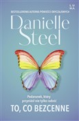 Polska książka : To co bezc... - Danielle Steel