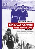 Skoczkowie... - Dariusz Jaroń - buch auf polnisch 