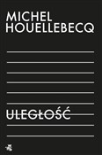 Polnische buch : Uległość - Michel Houellebecq
