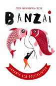 Banzai Jap... - Zofia Fabjanowska-Micyk -  polnische Bücher