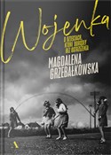 Wojenka O ... - Magdalena Grzebałkowska -  fremdsprachige bücher polnisch 