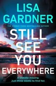 Still See ... - Lisa Gardner -  Książka z wysyłką do Niemiec 
