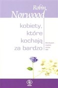 Kobiety kt... - Robin Norwood -  fremdsprachige bücher polnisch 