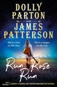 Książka : Run Rose R... - Dolly Parton, James Patterson