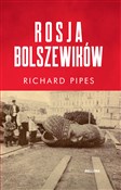 Rosja bols... - Richard Pipes -  Książka z wysyłką do Niemiec 