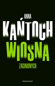 Książka : Wiosna zag... - Anna Kańtoch