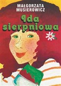 Ida sierpn... - Małgorzata Musierowicz - Ksiegarnia w niemczech